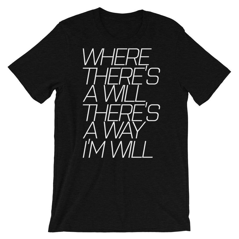 I'M WILL Short-Sleeve Unisex T-Shirt - We Care Tees